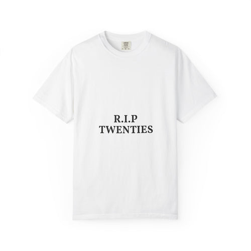 R.I.P. Twenties T-Shirt — Funny 20s Nostalgia Tee